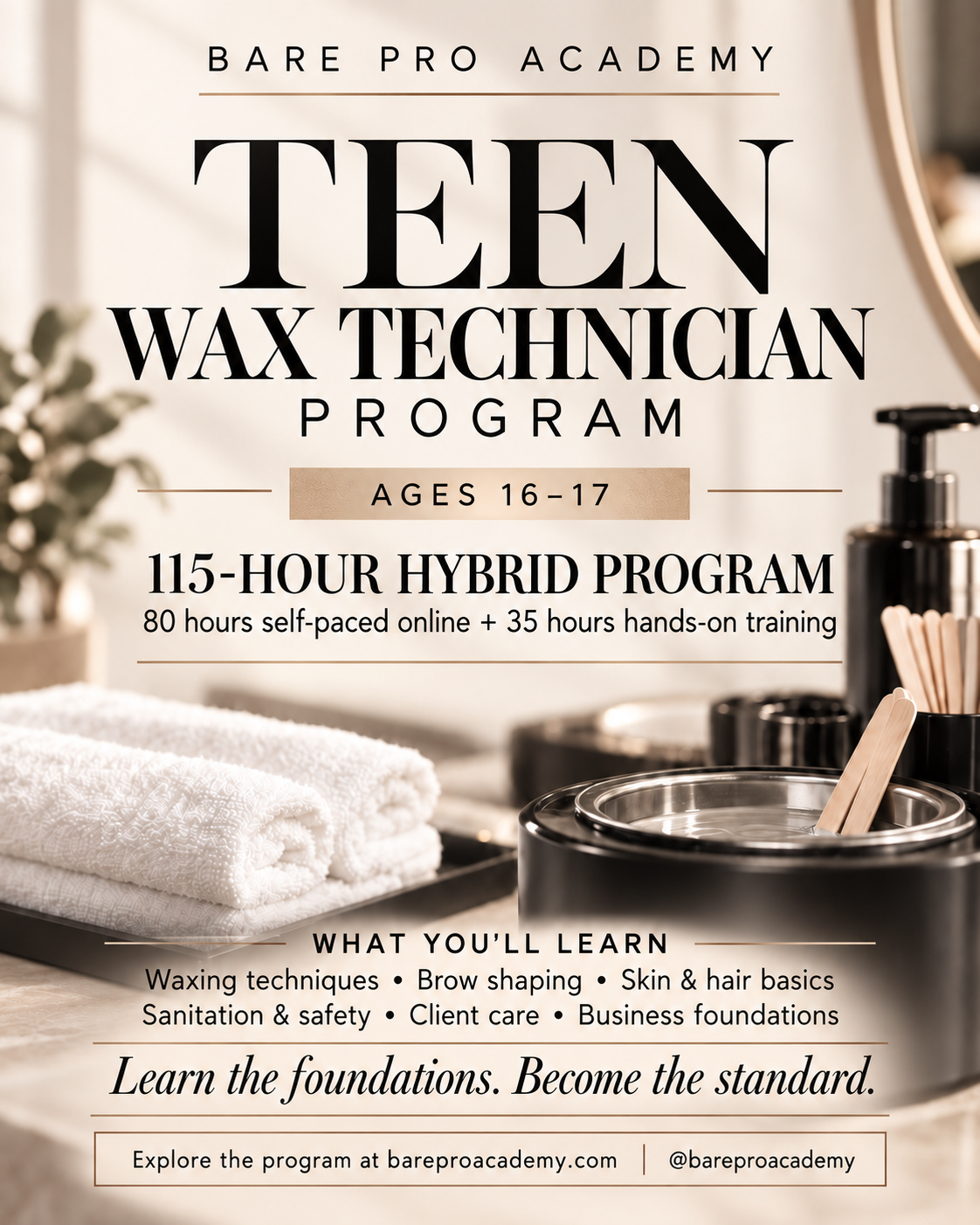 Teen 115 Hour Wax Technician Program (Ages 16-17 only)